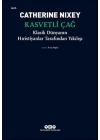 Kasvetli Çağ – Klasik Dünyanın Hıristiyanlar Tarafından Yıkılışı