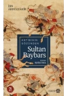 Katibinin Gözünden Sultan Baybars