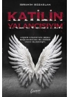 Katilin Yalancısıyım