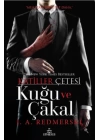 Katiller Çetesi - Kuğu ve Çakal