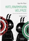 Katlanamayan Yelpaze - Çocuk Gözlüğünden Felsefe