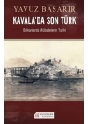 Kavalada Son Türk  Balkanlarda Mübadelenin Tarihi