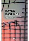 Kavga Başlıyor