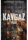 Kavgaz - Pilot