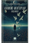 Kavmime Mektuplar Başlangıç