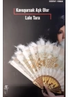 Kavuşursak Aşk Olur
