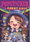 Kawaii Girls Boyama Kitabı Popsticker