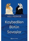 Kaybedilen Bütün Savaşlar