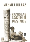 Kaybolan Tarihin Peşinde