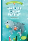 Kaybolan Toplar Nerede? - Can Dostlarımızı Tanıyalım 10