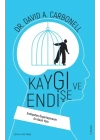 Kaygı ve Endişe