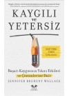 Kaygılı ve Yetersiz
