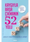 Kaygıyla Başa Çıkmanın 52 Yolu
