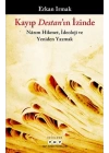 Kayıp Destan’ın İzinde