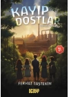 Kayıp Dostlar - Değerli Öyküler