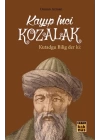 Kayıp İnci Kozalak - Kutadgu Bilig der ki: