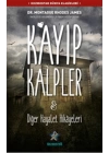 Kayıp Kalpler & Diğer Hayalet Hikâyeleri