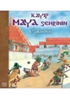 Kayıp Maya Şehrinin Öyküsü