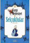 Kayıp Medeniyet - 2- Selçuklular