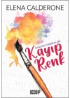 Kayıp Renk - Sanatın Harikaları