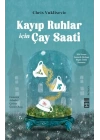 Kayıp Ruhlar İçin Çay Saati