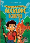 Kayra ile Uzun Kulak Alevlere Karşı