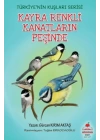Kayra Renkli Kanatların Peşinde Türkiyenin