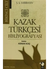 Kazak Türkçesi Bibliyografyası Cilt: 1