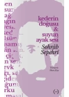 Kederin Doğuşu & Suyun Ayak Sesi
