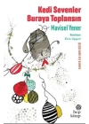 Kedi Sevenler Buraya Toplansın