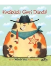 Kedibüdü Geri Döndü!