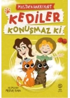 Kediler Konuşmaz Ki