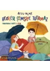 Kediler Şemsiye Tutamaz Farkındalık Serisi 2. Kitap