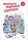 Kedilerin Kaybolma Mevsimi