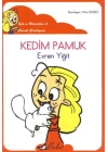 Kedim Pamuk / İpekin Maceraları 2 (Düzyazılı)