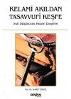 Kelami Akıldan Tasavvufi Keşfe