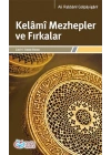 Kelami Mezhepler ve Fırkalar