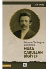 Kelamın Yenileşme Sürecinde Musa Carullah Bigiyef