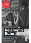Kelebeğin Ruhu - Hayat Yolculuğuna Dair Düşünceler