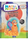 Kelebek Koko - Nasıllı Masallar (Etkinlikli)