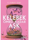 Kelebek Ömrü Kadar Aşk