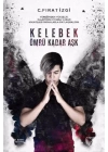 Kelebek Ömrü Kadar Aşk (Ciltli)
