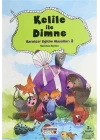 Kelile ile Dimne - Karakter Eğitim Masalları 2