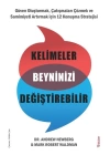Kelimeler Beyninizi Değiştirebilir