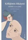 Kelliğimin Hikayesi