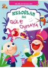 Keloğlan ile Güle Oynaya