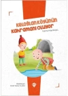 Keloğlan Köyünün Kahramanı Oluyor