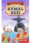Kemal Reis - Kahraman Türk Denizcileri