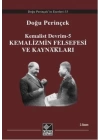 Kemalizmin Felsefesi ve Kaynakları