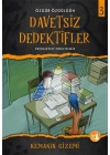 Kemanın Gizemi - Davetsiz Dedektifler 3